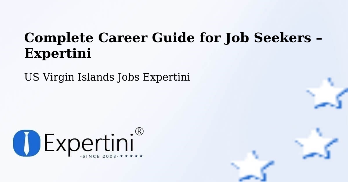 Career Guide for Job Seekers – West End - West End, US Virgin Islands Jobs Expertini