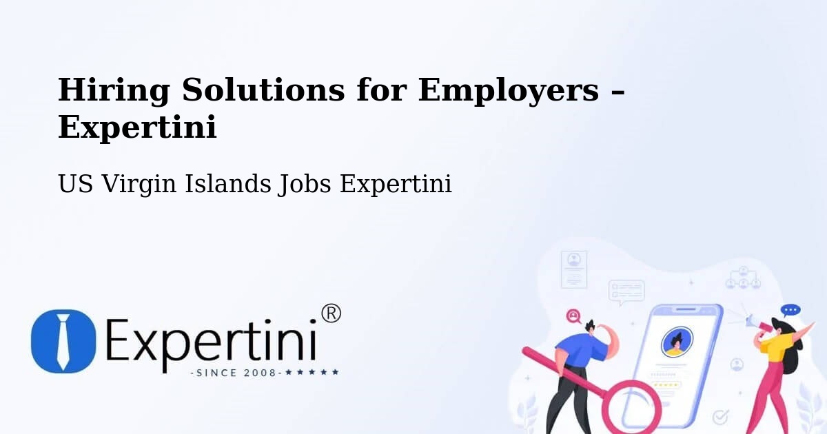 Hiring Solutions for Employers in West End - West End, US Virgin Islands Jobs Expertini