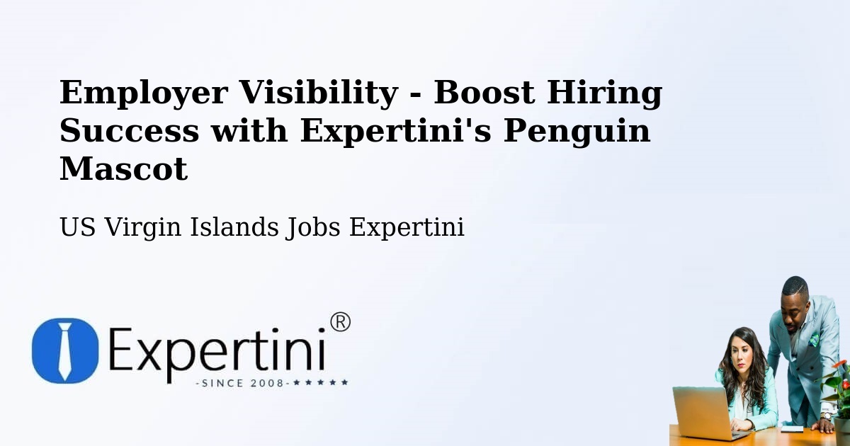 CV and Resume Visibility Optimization – West End - US Virgin Islands Jobs Expertini